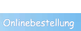 Onlinebestellung